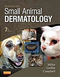 Muller and Kirks Small Animal Dermatology (Hardcover, 7 ed)