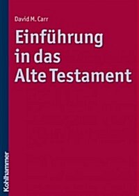 Einfuhrung in Das Alte Testament: Biblische Texte - Imperiale Kontexte (Paperback)