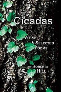Cicadas: New & Selected Poems (Paperback)