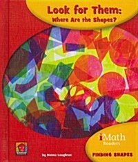Look for Them: Where Are the Shapes? (Hardcover)