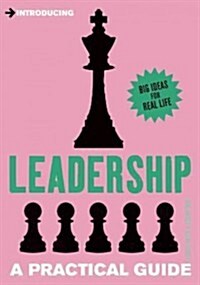 Introducing Leadership : A Practical Guide (Paperback)