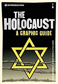 Introducing the Holocaust : A Graphic Guide (Paperback)