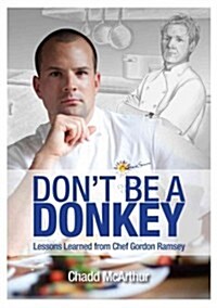 Dont Be A Donkey (Paperback)