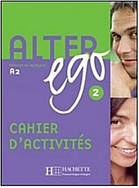 Alter Ego: Niveau 2 Cahier DActivites (Paperback)