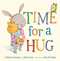 Time for a Hug: Volume 1 (Board Books)