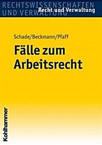 Falle Zum Arbeitsrecht (Paperback)