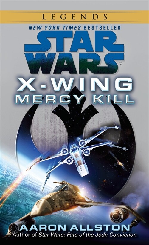 Mercy Kill: Star Wars Legends (Wraith Squadron) (Mass Market Paperback)