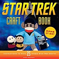 The Star Trek Craft Book (Paperback)