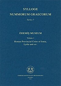 Sylloge Nummorum Graecorum Turkey 7. Odemis Museum Volume 1 (Hardcover)