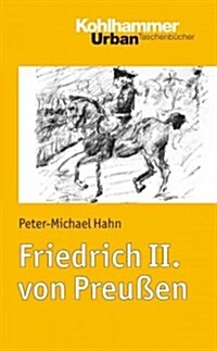 Friedrich II. Von Preussen (Paperback)