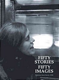 Fifty Stories, Fifty Images (Paperback)