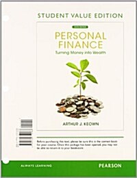 Personal Finance, Student Value Edition with Student Access Code: Turning Money Into Wealth (Loose Leaf, 6)