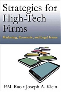 Strategies for High-Tech Firms : Marketing, Economic, and Legal Issues (Hardcover)