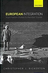 European Integration : From Nation-States to Member States (Hardcover)