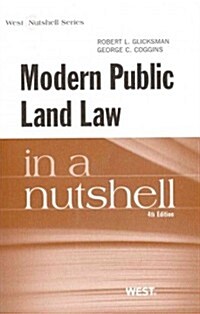 Modern Public Land Law in a Nutshell (Paperback, 4th)
