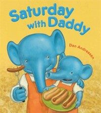 Saturday with Daddy (Hardcover)