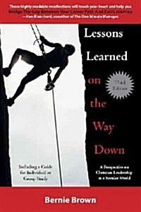 Lessons Learned on the Way Down: A Perspective on Christian Leadership in a Secular World (Paperback)