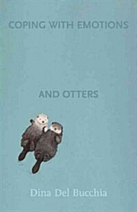 Coping with Emotions and Otters (Paperback)