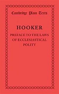 Preface to the Laws of Ecclesiastical Polity (Paperback)