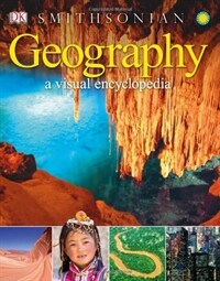 Geography : a visual encyclopedia