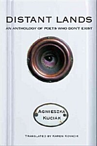 Distant Lands: An Anthology of Poets Who Donat Exist (Paperback)
