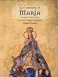 La compania de Maria / With Mary (Paperback)