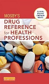 Mosbys Drug Reference for Health Professions (Paperback, Pass Code, 4th)