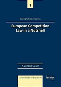 European Competition Law in a Nutshell: A Concise Guide (Hardcover)