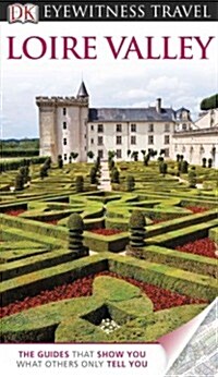 DK Eyewitness Travel Guide: Loire Valley (Paperback)