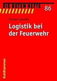 Logistik Bei Der Feuerwehr (Paperback)