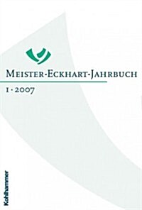 Meister-Eckhart-Jahrbuch: Band 1/2007 (Hardcover)