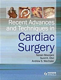 Cardiac Surgery : Recent Advances and Techniques (Hardcover)