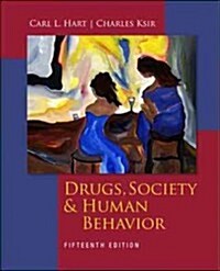 Drugs, Society, & Human Behavior (Paperback, 15)