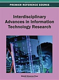 Interdisciplinary Advances in Information Technology Research (Hardcover)