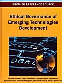 Ethical Governance of Emerging Technologies Development (Hardcover)