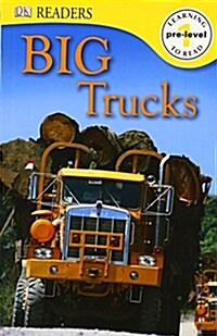 [중고] DK Readers L0: Big Trucks (Paperback)