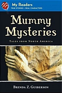 Mummy Mysteries: Tales from North America (Hardcover)