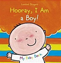 Hooray, I Am a Boy! (Hardcover)