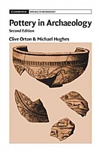 Pottery in Archaeology (Hardcover, 2 Revised edition)