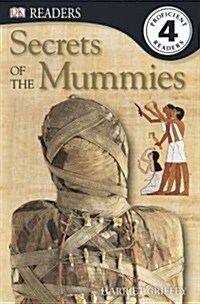 DK Readers L4: Secrets of the Mummies (Paperback)