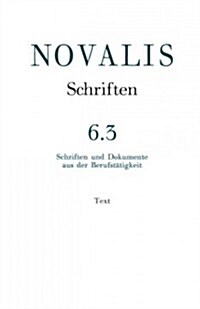 Schriften Und Dokumente Aus Der Berufstatigkeit: Text (Hardcover, 3)