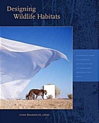 Designing Wildlife Habitats (Paperback)