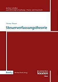 Steuerverfassungstheorie (Paperback)