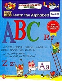 Busy Kids Learn the Alphabet! (Paperback)