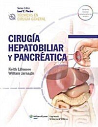 T?nicas En Cirug? General. Cirug? Hepatobiliar Y Pancre?ica (Hardcover)