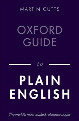 Oxford Guide to Plain English (Paperback, 5 Revised edition)