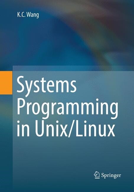 Systems Programming in Unix/Linux (Paperback)