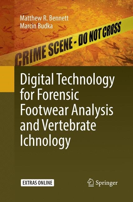 Digital Technology for Forensic Footwear Analysis and Vertebrate Ichnology (Paperback)