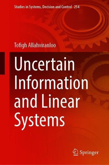 Uncertain Information and Linear Systems (Hardcover)