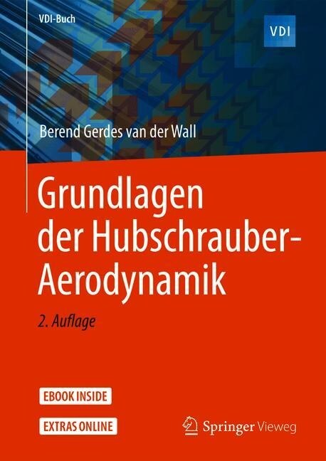 Grundlagen Der Hubschrauber-Aerodynamik [With eBook] (Hardcover, 2, 2., Erg., Ubera)